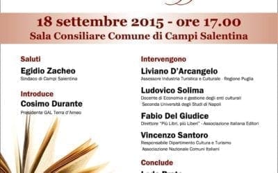 A Campi Salentina “L’audacia dell’incontro. Il Territorio sviluppa Cultura”
