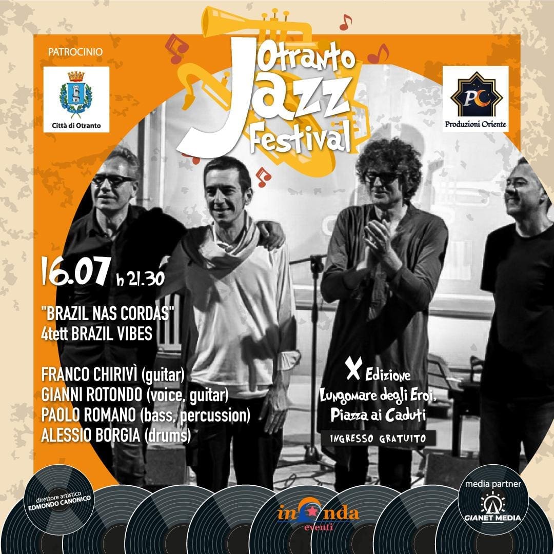 OJF Otranto Jazz Festival X Edizione - Brazil Nas Cordas 4tett
